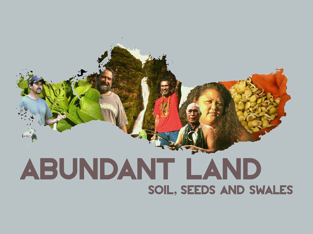 Abundant Land – Molokai Agriculture Documentary